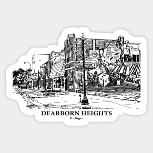 Dearborn Heights - Michigan Sticker